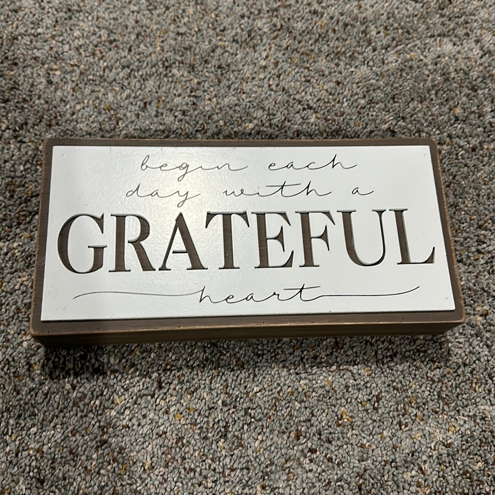 Begin Each Day With A Greatful Heart Sign